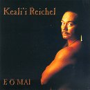 E O Mai [FROM US] [IMPORT]Keali'i Reichel